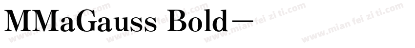 MMaGauss Bold字体转换